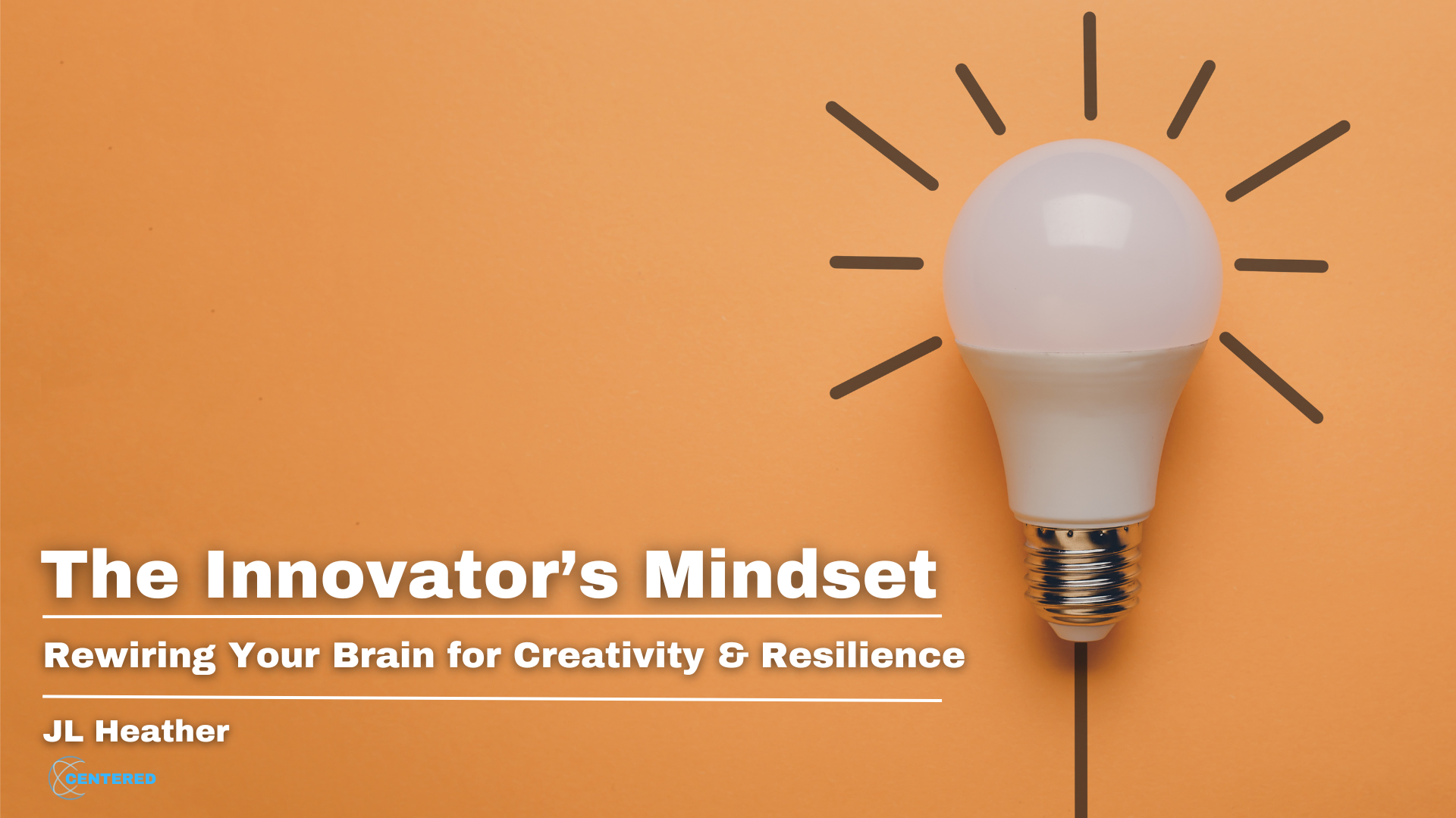 Presentation - The Innovator’s Mindset - title slide